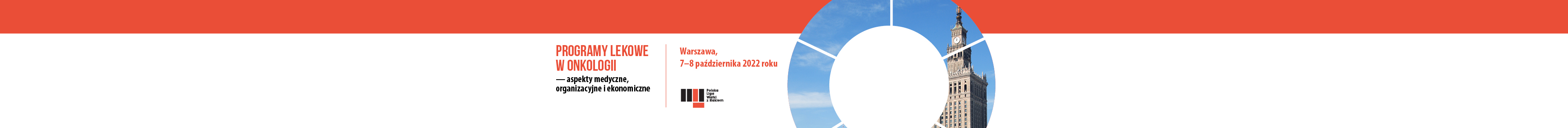 2022 PROGRAMY LEKOWE W ONKOLOGII – aspekty medyczne, organizacyjne i ekonomiczne